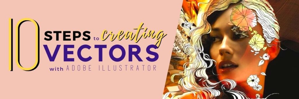 10 Steps to Creating Vectors with Adobe Illustrator - Banner - Softvire Australia